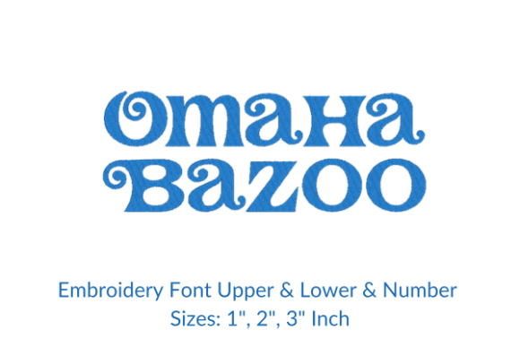 Omaha Bazoo Font Embroidery Design: A Bold Choice