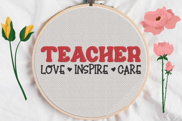 Teacher Love Inspire Care: A Modern Tribute Through Textile Art