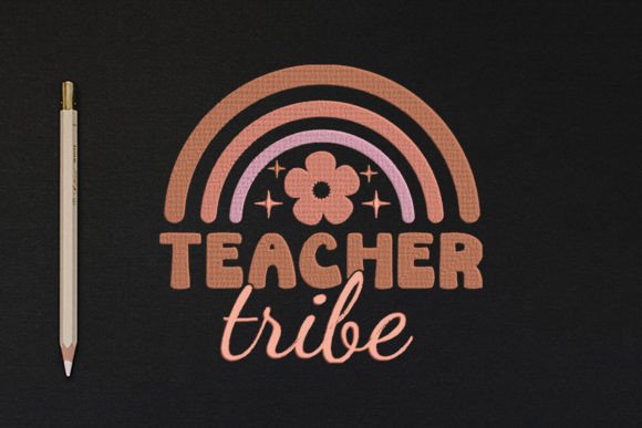 Teacher Tribe Rainbow: A Whimsical Embroidery Design for Every Maker