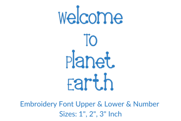 Welcome to Planet Earth Font Embroidery Guide